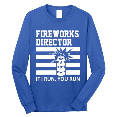 Im A Firework Director Dad 4th Of July Meaningful Gift Long Sleeve Shirt