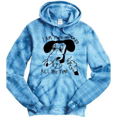 I Am Fucking Tired All The Time L.A.D.Y G.A.G.A Tie Dye Hoodie
