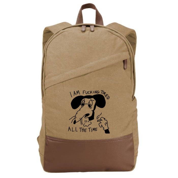 I Am Fucking Tired All The Time L.A.D.Y G.A.G.A Cotton Canvas Backpack