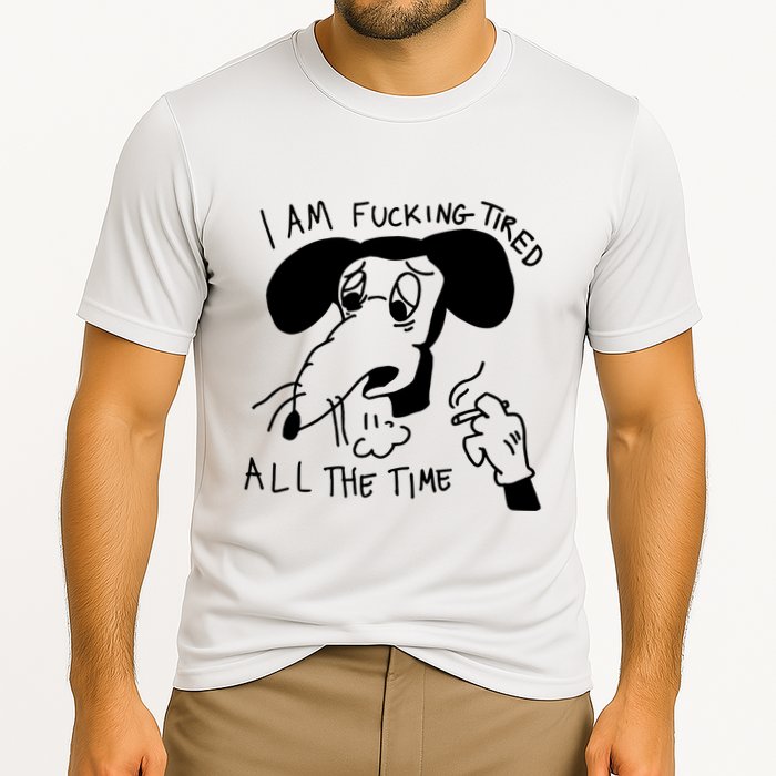 I Am Fucking Tired All The Time L.A.D.Y G.A.G.A Performance Shirt