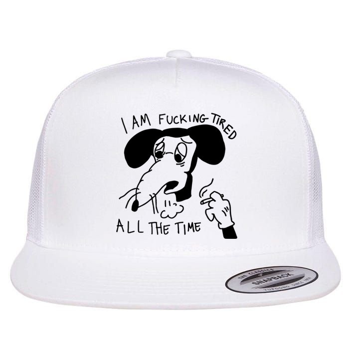 I Am Fucking Tired All The Time L.A.D.Y G.A.G.A Flat Bill Trucker Hat