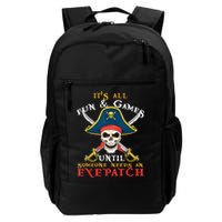 It's All Fun & Games Until Someone Needs An Eyepatch Pirate Skull Backpack