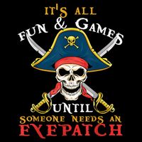 It's All Fun & Games Until Someone Needs An Eyepatch Pirate Skull Backpack