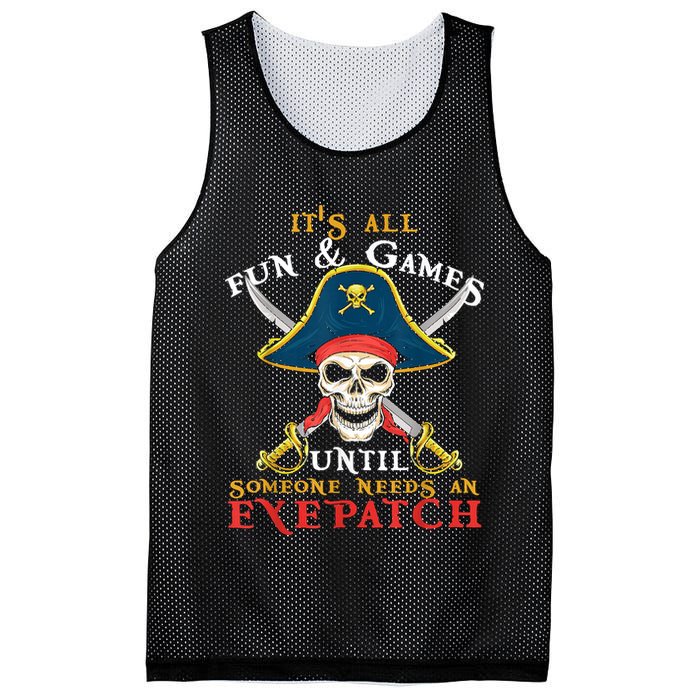 It's All Fun & Games Until Someone Needs An Eyepatch Pirate Skull Mesh Reversible Basketball Jersey Tank