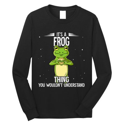 Its A Frog Thing Frog Long Sleeve Shirt