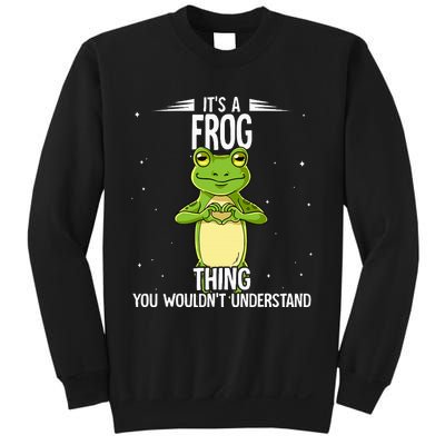 Its A Frog Thing Frog Sweatshirt