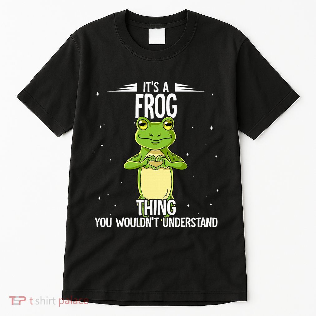 Its A Frog Thing Frog Tall T-Shirt