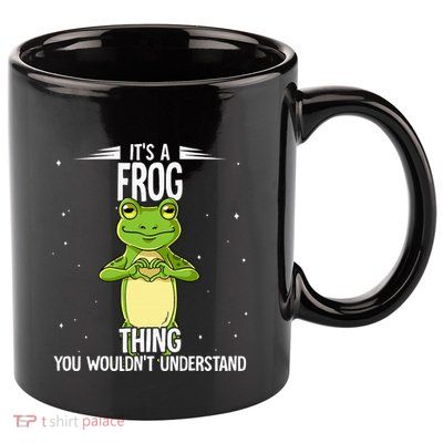 Its A Frog Thing Frog 11oz C Handle Ceramic Mug