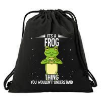 Its A Frog Thing Frog Drawstring Bag