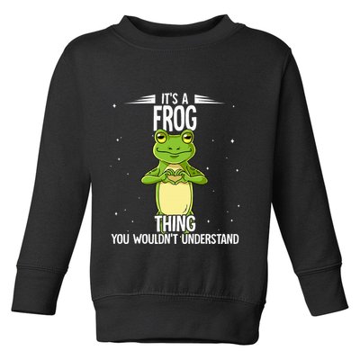 Its A Frog Thing Frog Toddler Sweatshirt