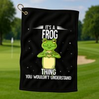 Its A Frog Thing Frog Golf Towel