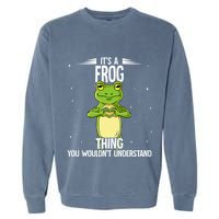 Its A Frog Thing Frog Garment-Dyed Sweatshirt