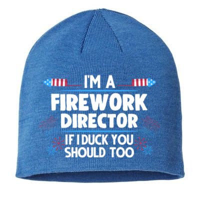 Im A Firework Director 4th Of July Gift Sustainable Beanie