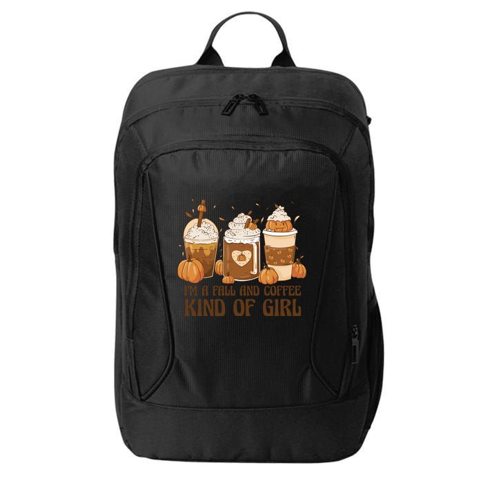 I'm A Fall And Coffee Kind Of Girl City Backpack