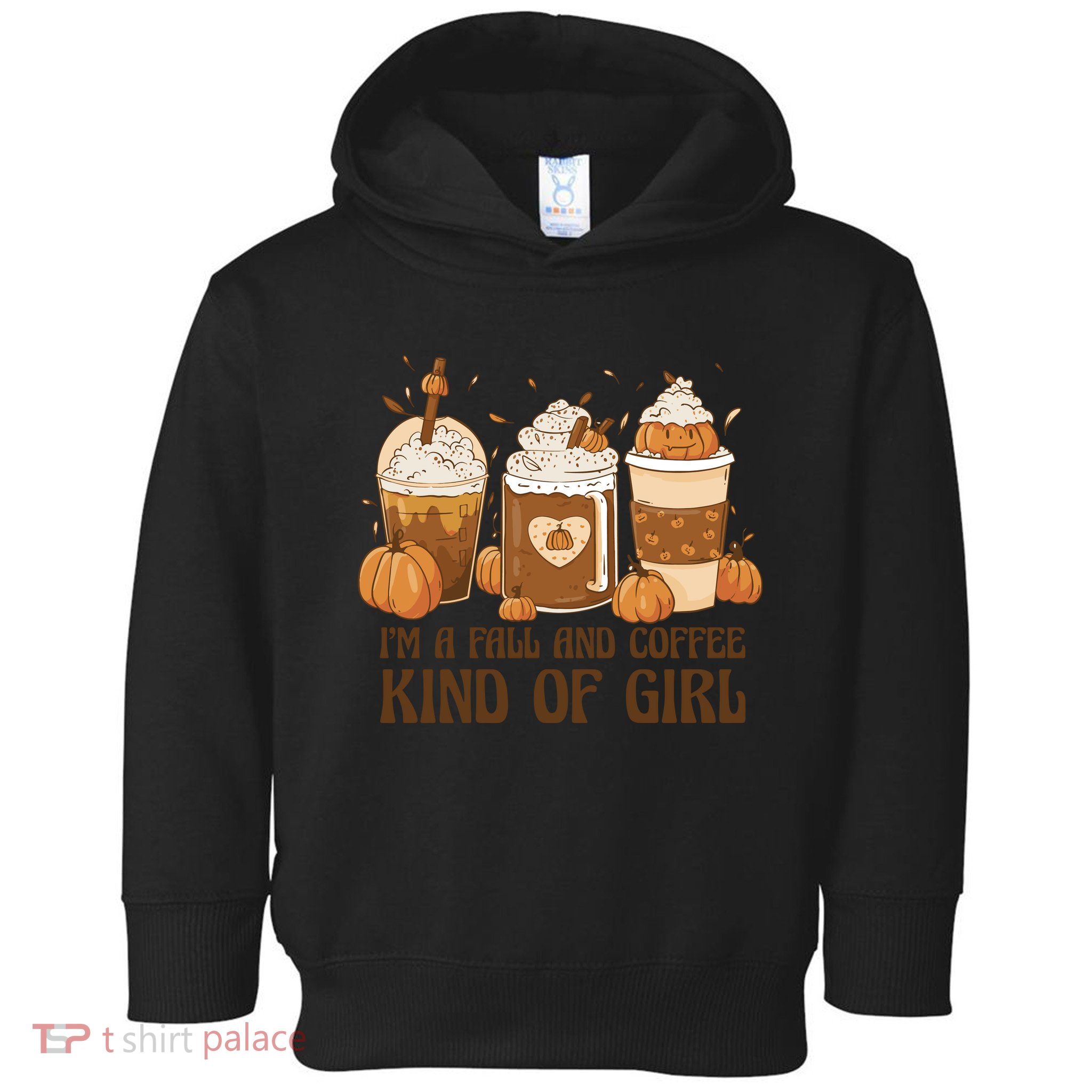 I'm A Fall And Coffee Kind Of Girl Toddler Hoodie