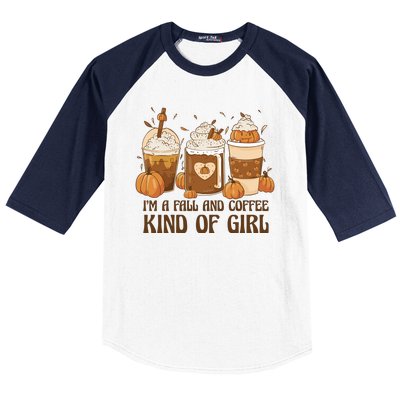 I'm A Fall And Coffee Kind Of Girl Baseball Sleeve Shirt