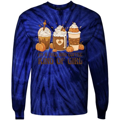 I'm A Fall And Coffee Kind Of Girl Tie-Dye Long Sleeve Shirt