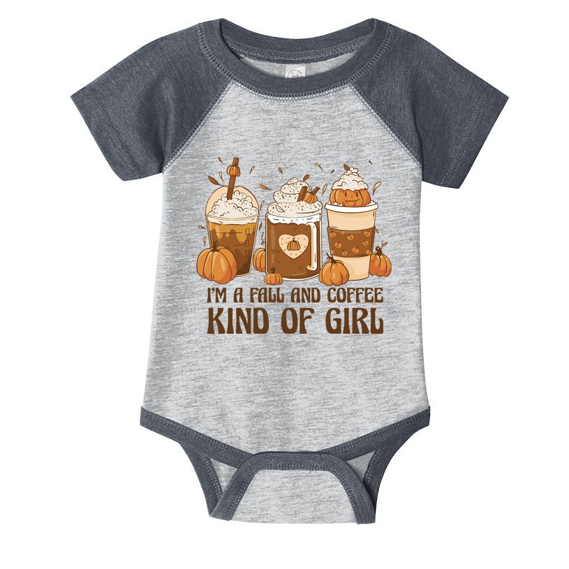 I'm A Fall And Coffee Kind Of Girl Infant Baby Jersey Bodysuit