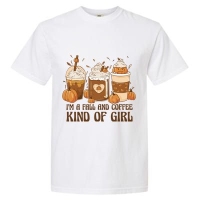 I'm A Fall And Coffee Kind Of Girl Garment-Dyed Heavyweight T-Shirt