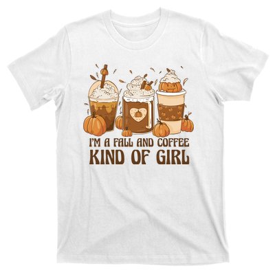 I'm A Fall And Coffee Kind Of Girl T-Shirt