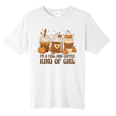 I'm A Fall And Coffee Kind Of Girl Tall Fusion ChromaSoft Performance T-Shirt