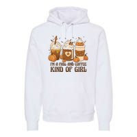 I'm A Fall And Coffee Kind Of Girl Premium Hoodie