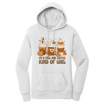 I'm A Fall And Coffee Kind Of Girl Women's Pullover Hoodie