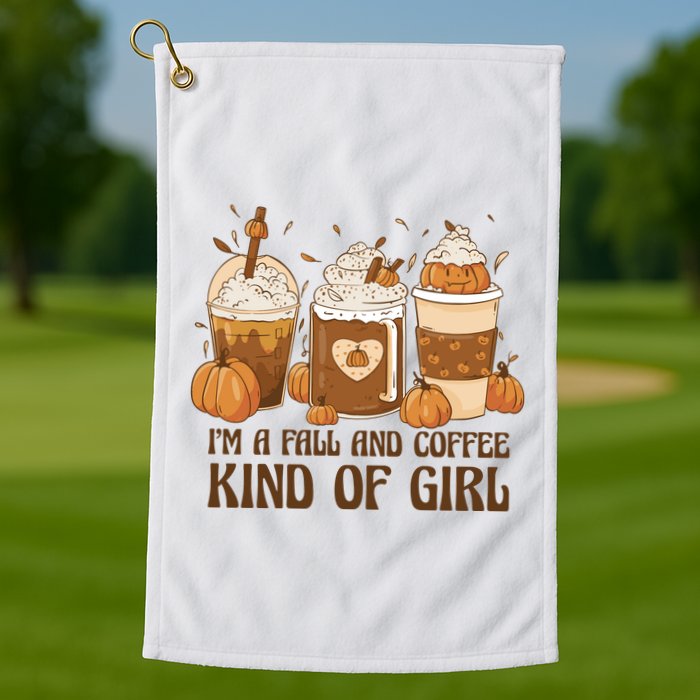 I'm A Fall And Coffee Kind Of Girl Golf Towel