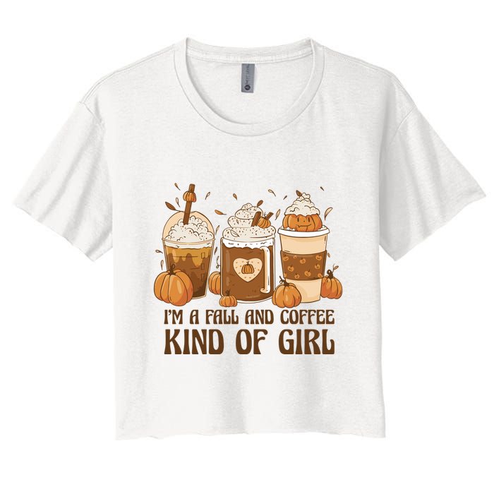 I'm A Fall And Coffee Kind Of Girl Women's Crop Top Tee