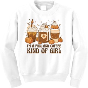 I'm A Fall And Coffee Kind Of Girl Kids Sweatshirt