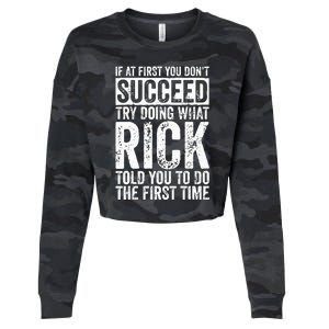 If At First You DonT Succeed Try Doing What Rick Cropped Pullover Crew