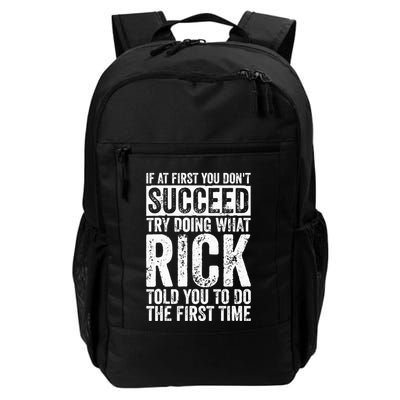 If At First You DonT Succeed Try Doing What Rick Daily Commute Backpack