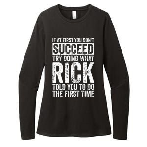 If At First You DonT Succeed Try Doing What Rick Womens CVC Long Sleeve Shirt