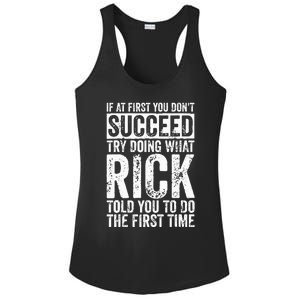 If At First You DonT Succeed Try Doing What Rick Ladies PosiCharge Competitor Racerback Tank