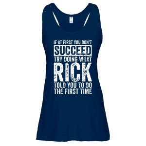 If At First You DonT Succeed Try Doing What Rick Ladies Essential Flowy Tank