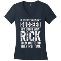 If At First You DonT Succeed Try Doing What Rick Women's V-Neck T-Shirt