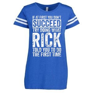 If At First You DonT Succeed Try Doing What Rick Enza Ladies Jersey Football T-Shirt