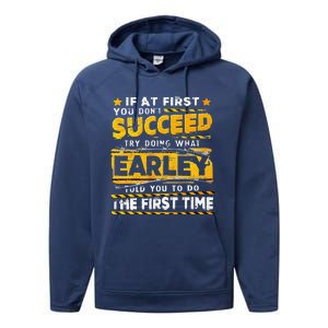 If At First You DonT Succeed Try Doing What Earley Performance Fleece Hoodie