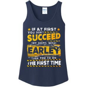 If At First You DonT Succeed Try Doing What Earley Ladies Essential Tank