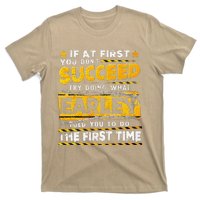 If At First You DonT Succeed Try Doing What Earley T-Shirt