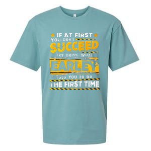 If At First You DonT Succeed Try Doing What Earley Sueded Cloud Jersey T-Shirt