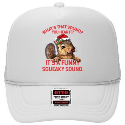 Its A Funny Squeaky Sound Christmas Squirrel High Crown Mesh Back Trucker Hat