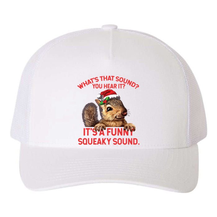 Its A Funny Squeaky Sound Christmas Squirrel Yupoong Adult 5-Panel Trucker Hat