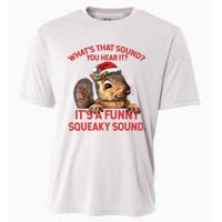 Its A Funny Squeaky Sound Christmas Squirrel Cooling Performance Crew T-Shirt