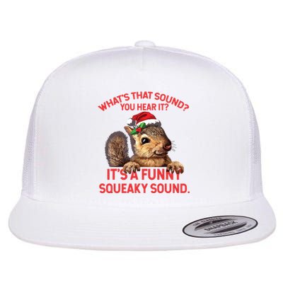 Its A Funny Squeaky Sound Christmas Squirrel Flat Bill Trucker Hat