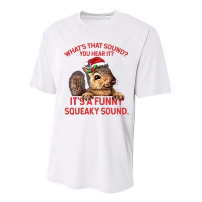 Its A Funny Squeaky Sound Christmas Squirrel Performance Sprint T-Shirt