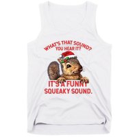 Its A Funny Squeaky Sound Christmas Squirrel Tank Top