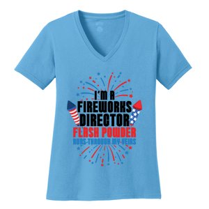 Im A Fireworks Director Power 4th Of July Meaningful Gift Women's V-Neck T-Shirt