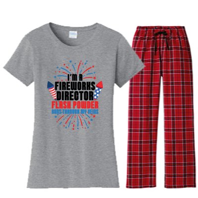 Im A Fireworks Director Power 4th Of July Meaningful Gift Women's Flannel Pajama Set