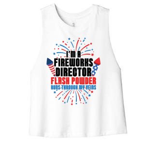 Im A Fireworks Director Power 4th Of July Meaningful Gift Women's Racerback Cropped Tank